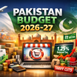 Pakistan Budget 2026-27: Major Relief for Exporters, Importers & Businesses